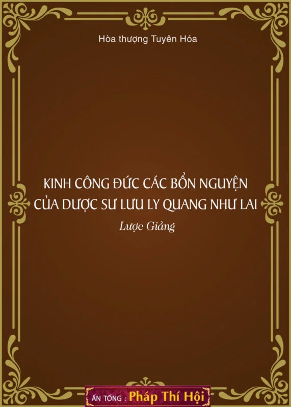 Kinh Cong Duc Cac Bon Nguyen Cua Duoc Su Luu Ly Quang Nhu Lai Luoc Giang HT Tuyen Hoa 571x800 1